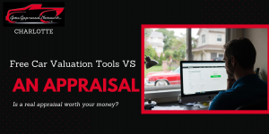Free Online Car Valuation Tools vs. an Actual Car Appraisal